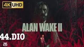ALAN WAKE 2 (walkthrough 44.dio) HARD MODE /PS5 4K60FPS/