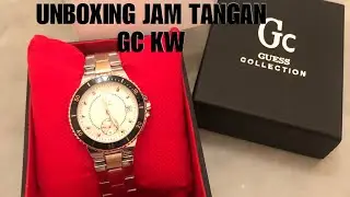 UNBOXING JAM TANGAN GC KW
