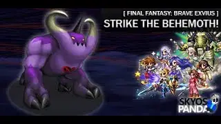 [ FFBE ] Strike the Behemoth! (Kingdom Hearts Collab - Heartless: Behemoth + EXT)
