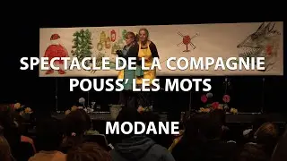 Spectacle de la compagnie Pouss' les Mots - Modane