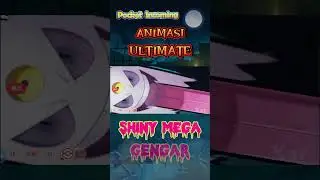 Animasi Ultimate Shiny Mega Gengar! #pokemon #games #pocketincoming