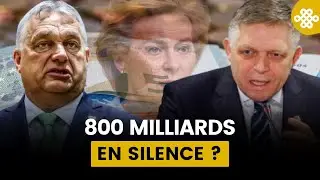 800 MILLIARDS ACCEPT&Eacute;S EN SILENCE ? ORB&Aacute;N ET FICO DISENT CE QUE BRUXELLES CACHE