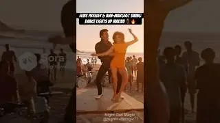 Elvis Presley & Ann-Margret Swing Dance Lights Up Malibu 💃🔥#shorts #viral #elvispresley