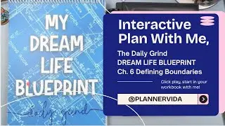 CHAPTER 6 | Defining Boundaries #thedailygrindplanner #blueprint