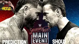 Saturday Night Main Event Prediction Show 404 Heelz Debate