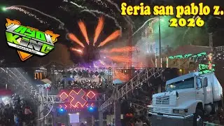 🔵ASI SE PRESENTO SONIDO LAYON KING GRUPO LA LEY 7 🔵FERIA SAN PABLO ZITLALTEPEC 2026