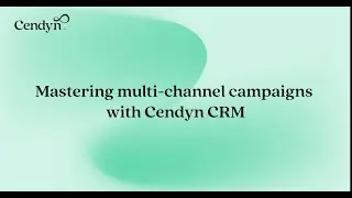 Master multi-channel campaigns with Cendyn CRM