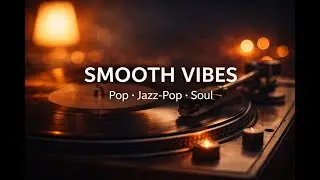 Playlist] Late Night Pop Soul & Jazz-Pop | Heavy Rotation Vibes (Tracklist Included)