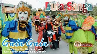 Gala Gala Versi Bajidor Buta Sanga Live Girinata Dukuh Puntang 2023