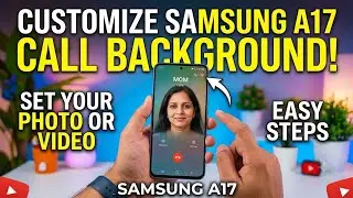 Samsung a17 change call background || How To Change Call Background In Samsung Galaxy a17 Mobile ||