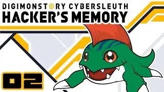 Let's Play Digimon Story: Cyber Sleuth Hacker's Memory - Part 2 - I'll Be Your Memetan...