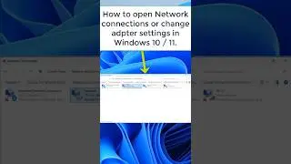How to open network connections or change adapter settings in windows 10. #windows10