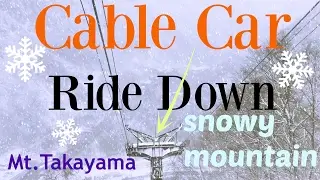 Funny Japan Cable Car Ride Down Ropeway In Snow To Takayama