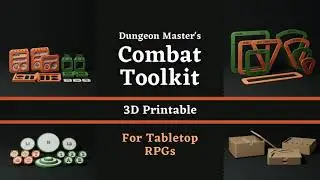 Dungeon Master&rsquo;s Combat Toolkit - 3D Printable RPG Accessories