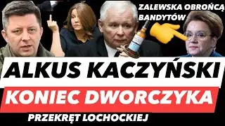 ALKOHOLIZM KACZYŃSKIEGO &ndash; LICHOCKA ZŁODZIEJKĄ❗️DWORCZYK TRACI IMMUNITET ZALEWSKA BRONI KRYMINALIST&Oacute;W