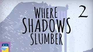 Where Shadows Slumber: iOS Gameplay Part 2 (by Game Revenant)