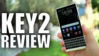 Blackberry KEY2 Review: The Best PHONE of 2018!