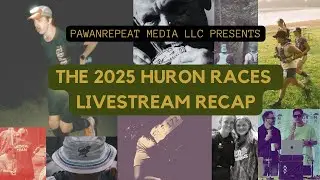 The 2025 Huron Races Livestream Recap