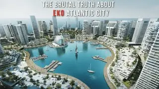 The SHOCKING Truth About Eko Atlantic City's Comparison to Dubai