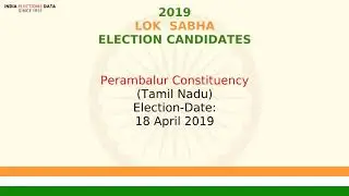 Perambalur Constituency Tamil Nadu Loksbha Election Candidate names 2019