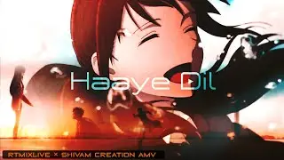 ❤Haye Dil - Amv ft. @RtMiXLiVe  [Hindi Edit/AMV]   #iwanttoeatyourpancreasedit #hindiamv #animeedit