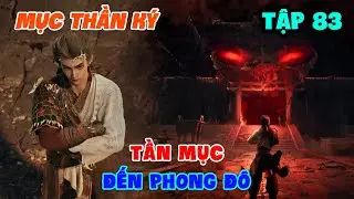 Mục Thần Ký Tập 83 | Tần Mục Đến Phong Đô