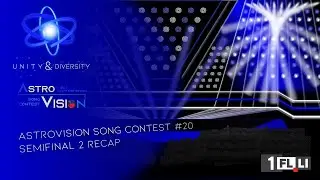 AstroVision Song Contest #20 - Semi Final 2 Recap