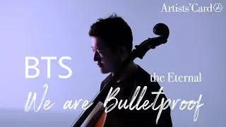 [BTS Classical] We are Bulletproof : the Eternal (Cello Ver.) | Cover by Yeohun