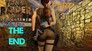 THE LOST ARTIFACT | Tomb Raider 3 Remastered | THE END PART 3 PS5 LIVE Stream