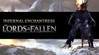 INFERNAL ENCHANTRESS | EASY CHEESE | LORDS OF THE FALLEN | BOSS FIGHT