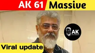 Ajith AK 61 as of now update | Ajithkumar | Ak 61 | AK The Ultimate