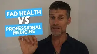 The Difference Between Fad Health and Wellness VS Professional Medicine
