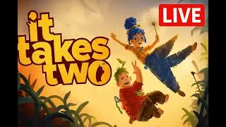 It Takes Two Live With My bud | Chaotic Co op Fun&nbsp;|&nbsp;PS5&nbsp;Stream Part - 3