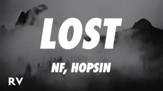 NF - LOST (Lyrics) ft. Hopsin