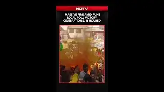 Pune Fire | Pune Local Polls Victory Celebrations Turn Tragic, Councilor Among 16 Injured In Fire