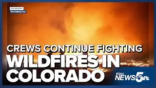 Crews continue fighting wildfires in the western part of Colorado