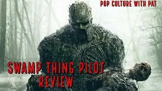 Swamp Thing Episode 1 Review