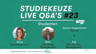 Studiekeuze live Q&A's #23 | 'Hbo Facility Management', 'Hbo Hotel Management' & 'Hbo Tourism'