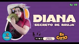 DIANA SECRETO DE BRUJA | En Corto 1er. Temporada, FAMOSOS SIN CENSURA