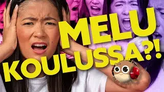 HIRVEÄ MELU KOULUSSA?! – MITEN TUNNILLA SAISI OLLA RAUHASSA?!