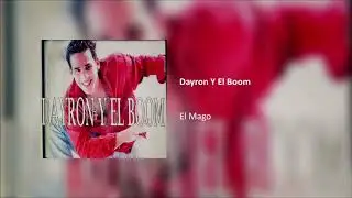 Dayron Y El Boom - El Mango