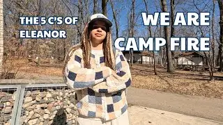 We are Camp Fire: Eleanor (Camper Care Coordinator)