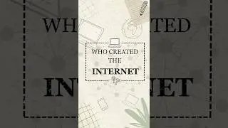 Who Invented The Internet? #shorts