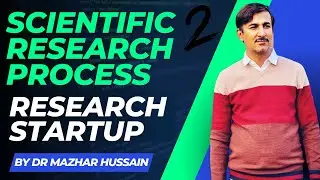 Demystifying Scientific Research: Research Startup Part 2
