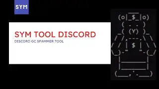 🔥 SYM | Discord Multi Tool / Group Chat Spam Inviter / Leaver / Creator / etc.