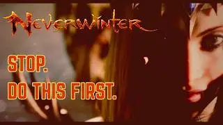 Just Came Back to Neverwinter? Start Here