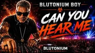 Blutonium Boy - Can You Hear Me? (Official VideoClip HD)