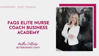 FAQS ELITE Nurse to Coach Academy&trade;