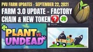 PVU PLANT VS UNDEAD FARM 3.0 UPDATES | FACTORY CHAIN, PVP AND NEW TOKEN UPDATE | PVU PRICE | TAGALOG