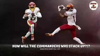 Do The @commanders Need Help at WR?!? | Reacting to @ProFootballFocus Rankings | DOM & POP PODCAST